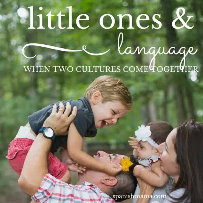 Little Ones and Language: When Two Cultures Meet