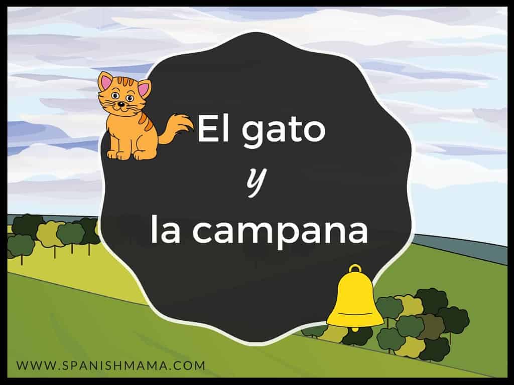 El gato y la campana, a Spanish fable for beginners