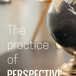 Thankful: The Practice of Perspective
