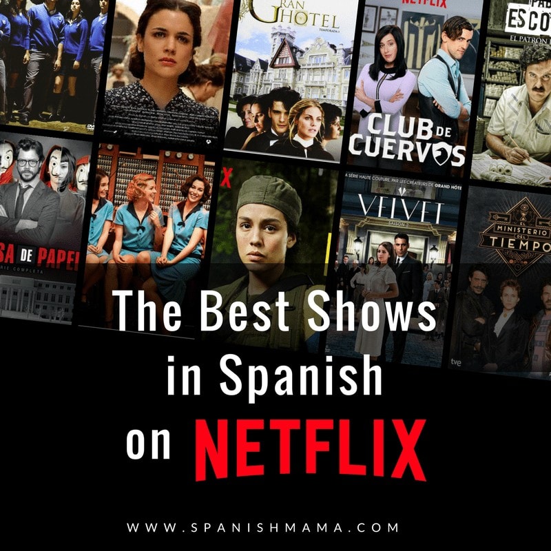 Spanish shows on Netflix