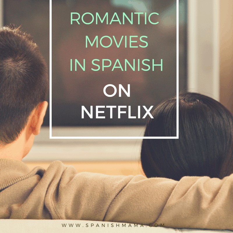 Romantic movies in Spanish