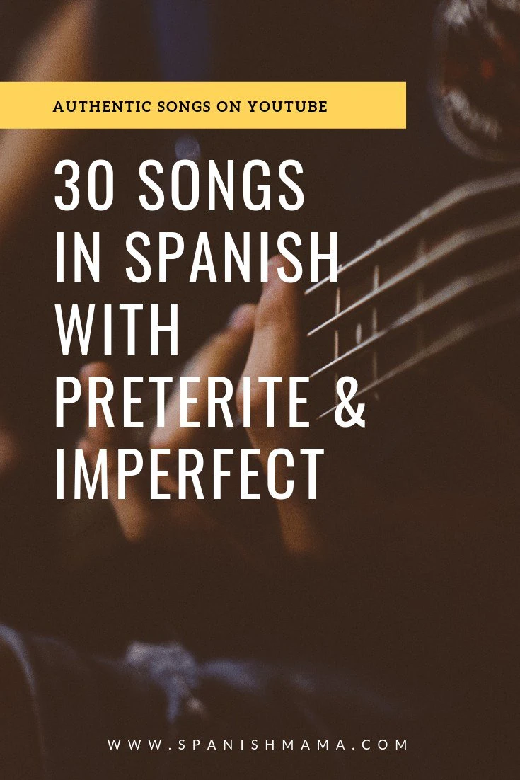 Spanish songs for teaching Spanish 2