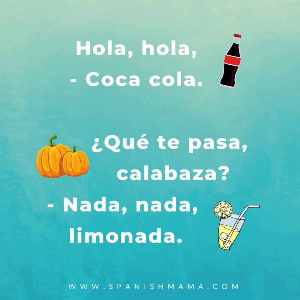 Hola, Hola, Coca Cola and Other Fun Spanish Call and Responses