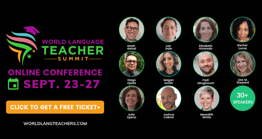 World Language Teacher Summit and Online Conference