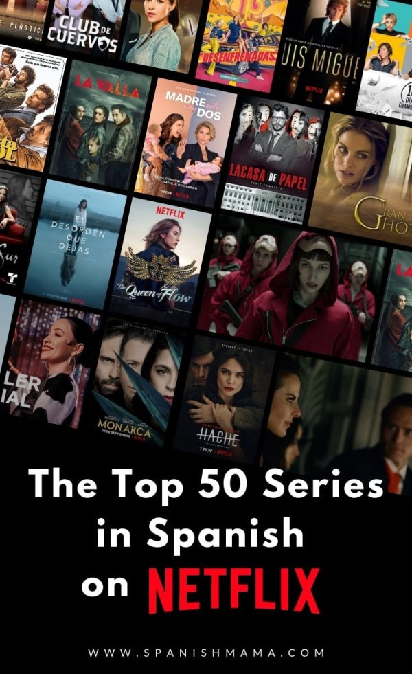 The Top Spanish Shows on Netflix Your 2023 Guide