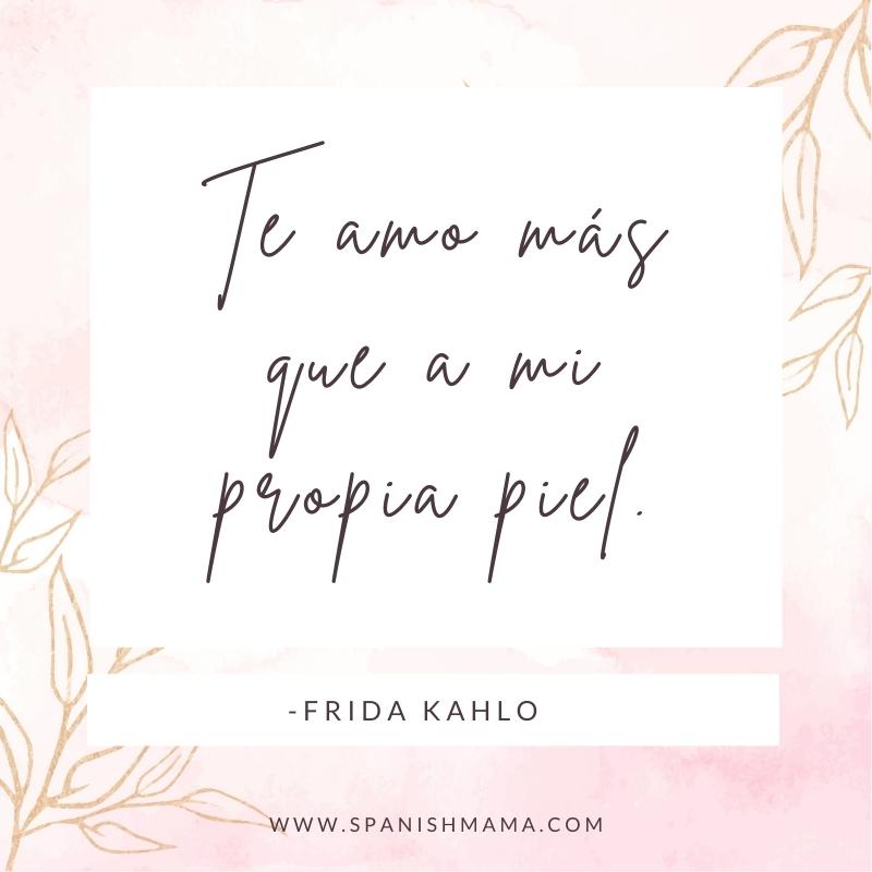 romantic Spanish quote Kahlo