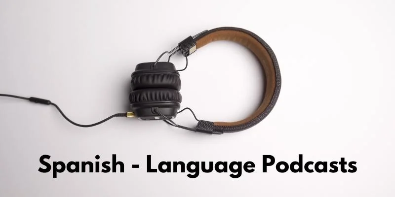 learn spanish podcasts free